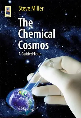 Chemiczny kosmos: Wycieczka z przewodnikiem - The Chemical Cosmos: A Guided Tour