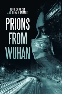 Priony z Wuhan - Prions from Wuhan