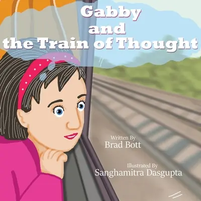 Gabby i pociąg myśli - Gabby and the Train of Thought