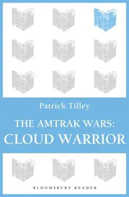 The Amtrak Wars: Cloud Warrior: Przepowiednie talizmanu, część 1 - The Amtrak Wars: Cloud Warrior: The Talisman Prophecies Part 1