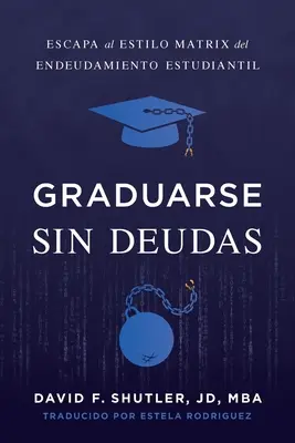 Graduarse Sin Deudas