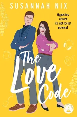 Kod miłości: Książka 1 z serii Lekcje chemii w romansach łodygowych - The Love Code: Book 1 in Chemistry Lessons Series of Stem ROM Coms