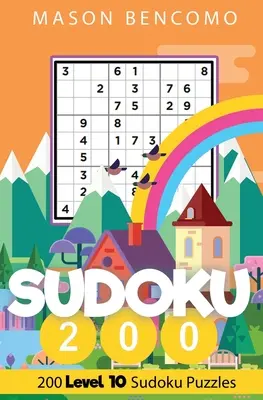 Sudoku 200: Najtrudniejsze łamigłówki Sudoku na świecie - Sudoku 200: The Hardest Sudoku Puzzles In The World