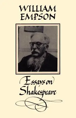 William Empson: Eseje o Szekspirze - William Empson: Essays on Shakespeare