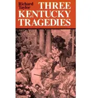 Trzy tragedie z Kentucky - Three Kentucky Tragedies