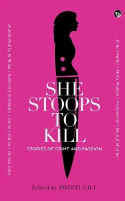 She Stoops to Kill: Historie zbrodni i namiętności - She Stoops to Kill: Stories of Crime and Passion