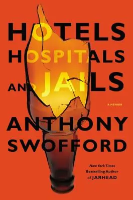 Hotele, szpitale i więzienia: A Memoir - Hotels, Hospitals, and Jails: A Memoir