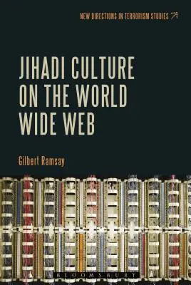 Kultura dżihadu w sieci WWW - Jihadi Culture on the World Wide Web