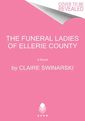 Pogrzebowe damy z hrabstwa Ellerie - The Funeral Ladies of Ellerie County