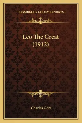Leon Wielki (1912) - Leo The Great (1912)