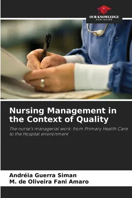 Zarządzanie pielęgniarstwem w kontekście jakości - Nursing Management in the Context of Quality
