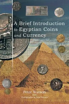 Krótkie wprowadzenie do egipskich monet i walut - A Brief Introduction to Egyptian Coins and Currency