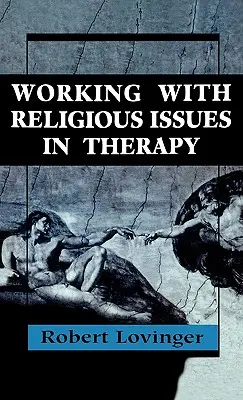 Praca z kwestiami religijnymi w terapii - Working Religious Issues In Therapy