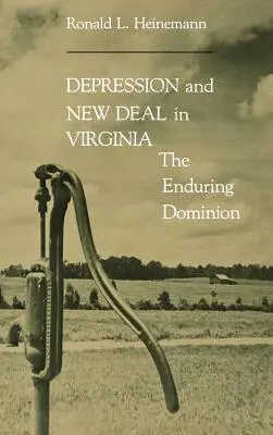 Depresja i nowy ład w Wirginii - Depression & New Deal in Virginia