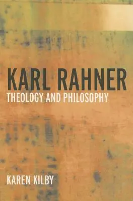 Karl Rahner: Teologia i filozofia - Karl Rahner: Theology and Philosophy