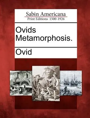 Metamorfozy Owidiusza. - Ovids Metamorphosis.