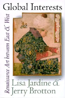 Globalne zainteresowania: Sztuka renesansu między Wschodem a Zachodem - Global Interests: Renaissance Art Between East and West