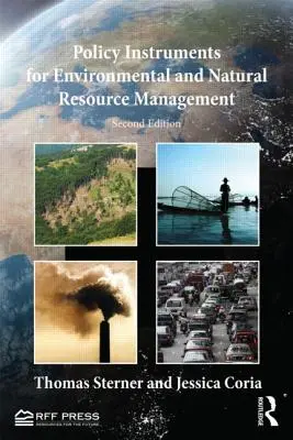 Instrumenty polityki zarządzania środowiskiem i zasobami naturalnymi - Policy Instruments for Environmental and Natural Resource Management