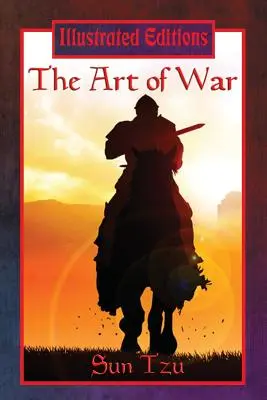 Sztuka wojny (wydanie ilustrowane) - The Art of War (Illustrated Edition)