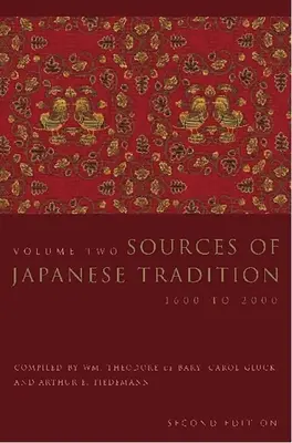 Źródła tradycji japońskiej: Od czasów najdawniejszych do 1600 roku - Sources of Japanese Tradition: From Earliest Times to 1600