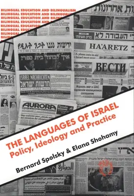 Języki Izraela: Ideologia i praktyka polityczna - The Languages of Israel: Policy Ideology and Practice