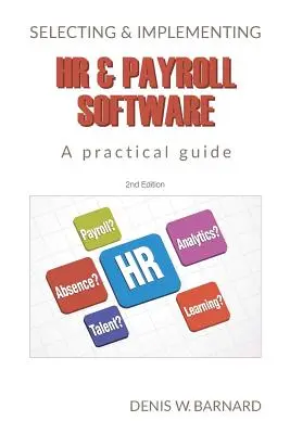 Wybór i wdrażanie oprogramowania kadrowo-płacowego: Praktyczny przewodnik - Selecting & Implementing HR & Payroll Software: A Practical Guide