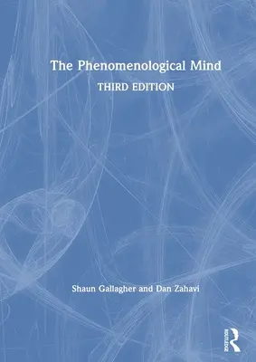 Fenomenologiczny umysł - The Phenomenological Mind