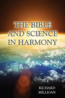 Biblia i nauka w harmonii - The Bible and Science in Harmony