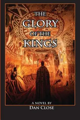 Chwała królów - The Glory of the Kings