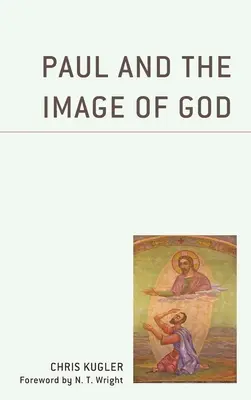 Paweł i obraz Boga - Paul and the Image of God