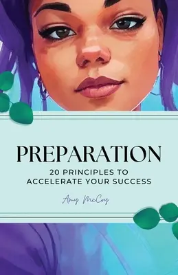 Przygotowanie, 20 zasad, które przyspieszą Twój sukces - Preparation, 20 Principles to accelerate your success