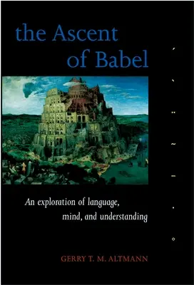 The Ascent of Babel: Eksploracja języka, umysłu i zrozumienia - The Ascent of Babel: An Exploration of Language, Mind, and Understanding