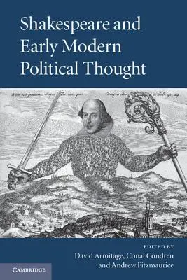 Szekspir i wczesnonowożytna myśl polityczna - Shakespeare and Early Modern Political Thought