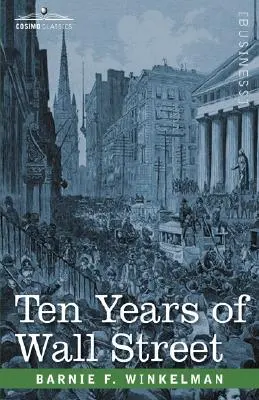 Dziesięć lat Wall Street - Ten Years of Wall Street