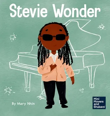 Stevie Wonder: Książka dla dzieci o posiadaniu wizji - Stevie Wonder: A Kid's Book About Having Vision