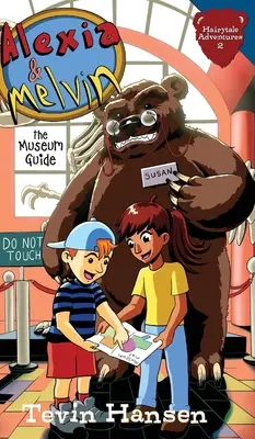 Alexia i Melvin: Przewodnik po muzeum - Alexia & Melvin: The Museum Guide