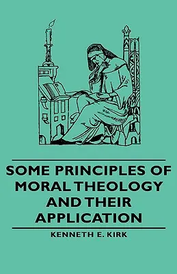 Niektóre zasady teologii moralnej i ich zastosowanie - Some Principles of Moral Theology and Their Application
