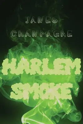 Dym Harlemu - Harlem Smoke