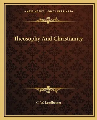 Teozofia i chrześcijaństwo - Theosophy And Christianity