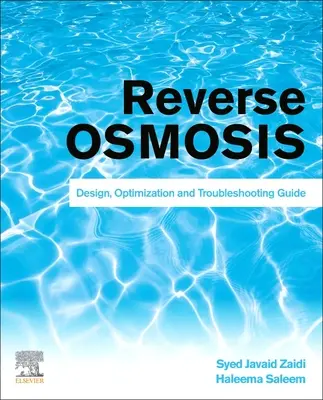 Systemy odwróconej osmozy: Podręcznik projektowania, optymalizacji i rozwiązywania problemów - Reverse Osmosis Systems: Design, Optimization and Troubleshooting Guide