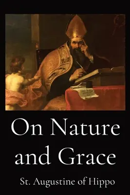 O naturze i łasce - On Nature and Grace