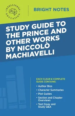 Przewodnik po Książę i inne dzieła Niccolo Machiavellego - Study Guide to The Prince and Other Works by Niccolo Machiavelli