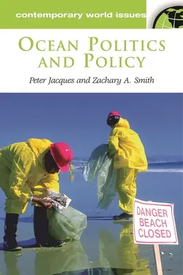 Polityka i polityka oceaniczna: A Reference Handbook - Ocean Politics and Policy: A Reference Handbook