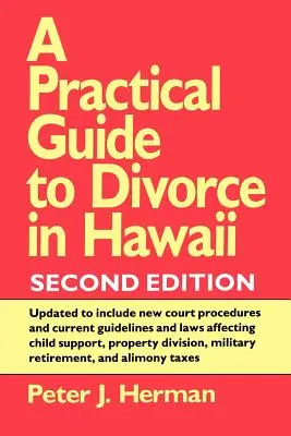 Praktyczny przewodnik po rozwodach na Hawajach, wyd. 2 - A Practical Guide to Divorce in Hawaii, 2nd Ed.