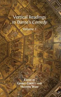 Pionowe lektury komedii Dantego: Tom 2 - Vertical Readings in Dante's Comedy: Volume 2