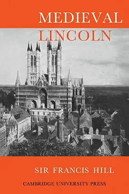 Średniowieczne Lincoln - Medieval Lincoln