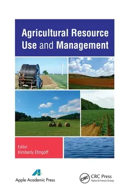 Wykorzystanie i zarządzanie zasobami rolnymi - Agricultural Resource Use and Management