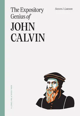 Ekspozycyjny geniusz Jana Kalwina - The Expository Genius of John Calvin