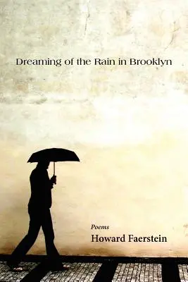 Śniąc o deszczu na Brooklynie - Dreaming of the Rain in Brooklyn