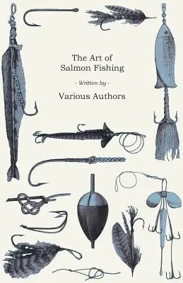 Sztuka łowienia łososi - The Art of Salmon Fishing